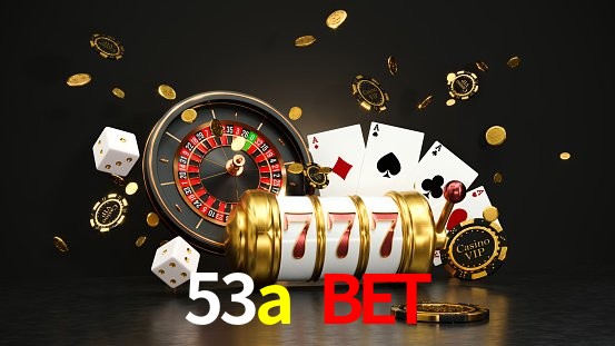 Welcome Bonus 53a bet