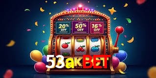 53a bet - Support