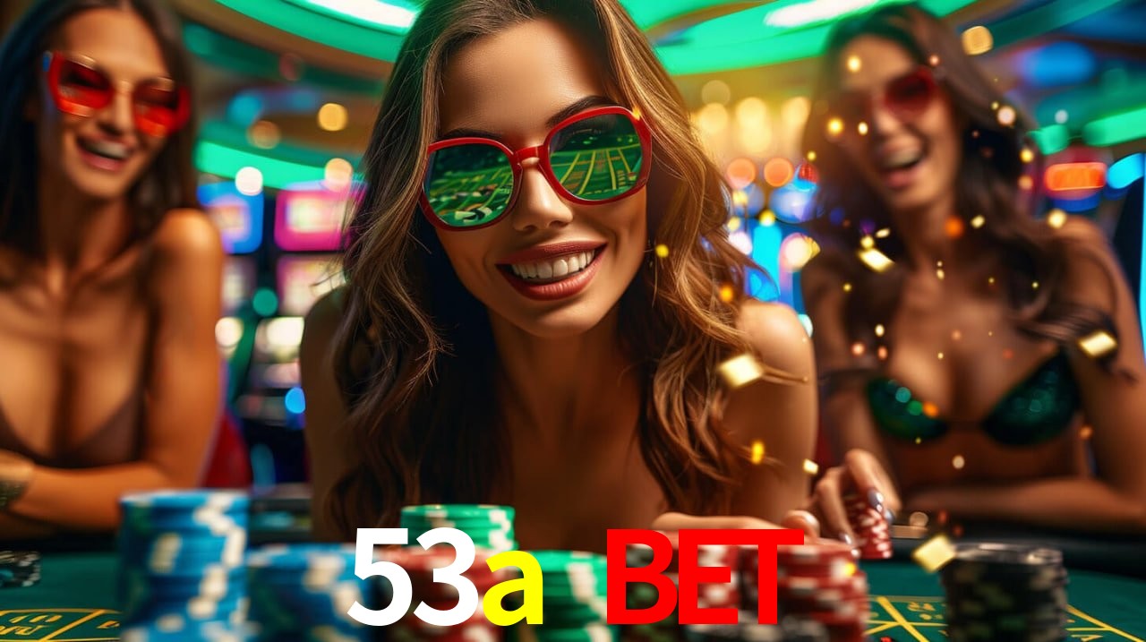 Player Reviews 53a bet