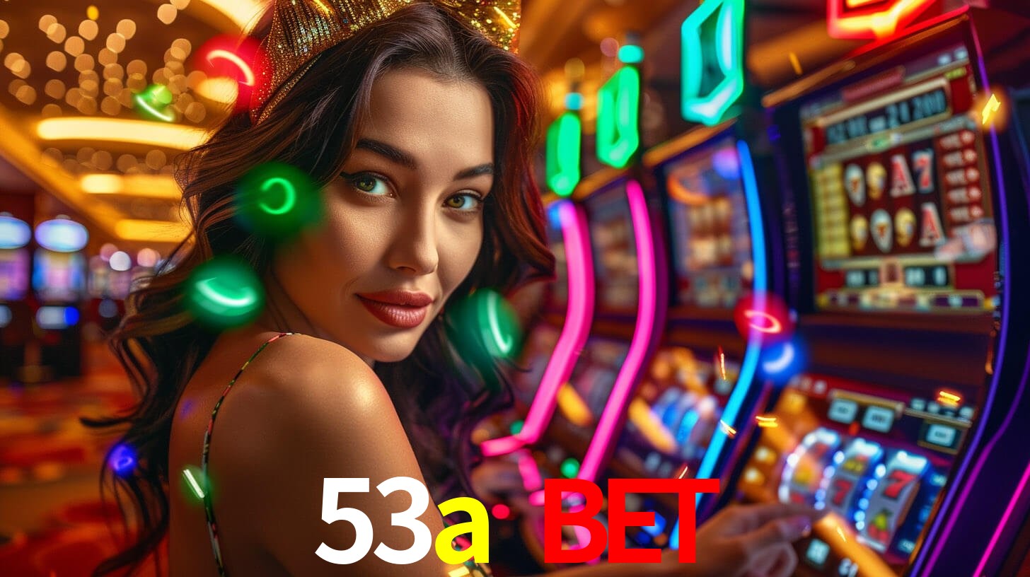 53a bet,53a.com