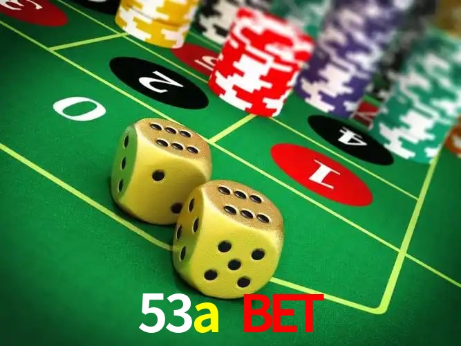 Bonus Features 53a bet
